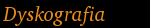 Dyskografia